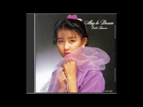 Idol Densetsu Eriko May be Dream Eriko Tamura