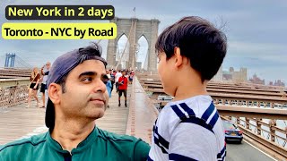 How to do Toronto to New York by car | Two day NYC itinerary
