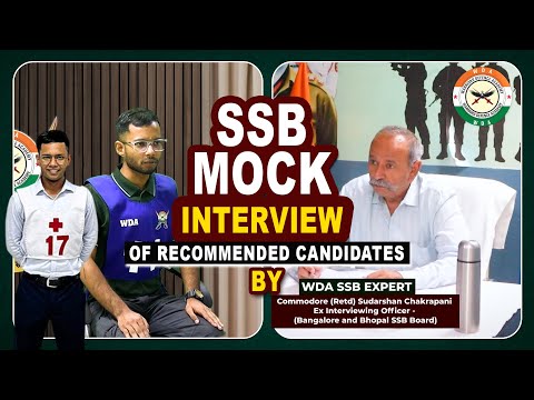 SSB Mock Interview of Recommended Warrior By Ex Interviewing Officer Comdr sudarshan Chakrapani Sir