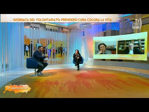 In Cammino, 5 dicembre 2022 - Giornata del volontariato: prendersi cura colora la vita
