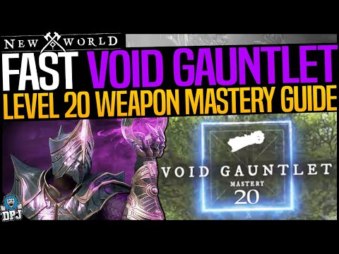 New World: FAST LEVEL 20 VOID GAUNTLET MASTERY XP GUIDE - Easy Level 20 Void Gauntlet Weapon Guide