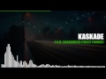 Kaskade - 4 A.M. (Araabmuzik Remix - Streetz Tonight)