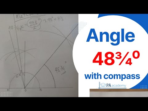 How to construct angle 48¾⁰ degree with compass. Construction of angle 48¾ degree without protractor
