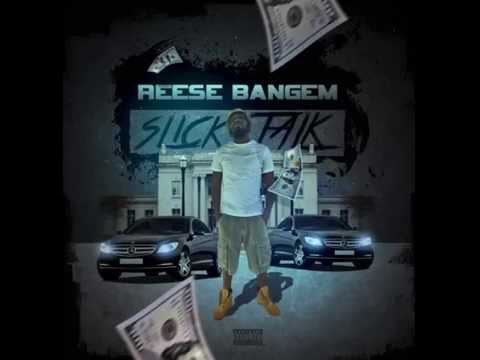 Reese Bangem Slick Talk Freestyle-x