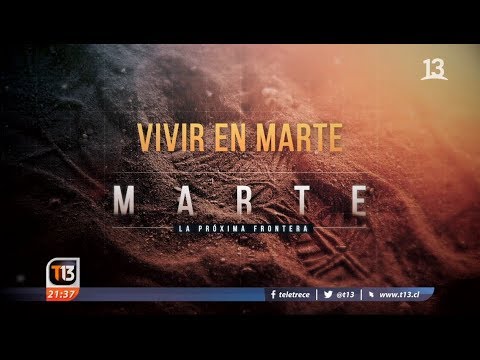 Marte: La próxima frontera ¿Cómo sería vivir en el planeta rojo?