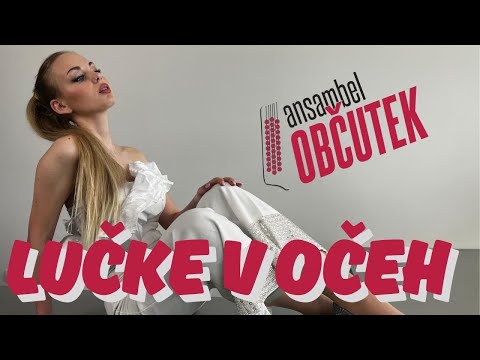 Ansambel OBČUTEK - LUČKE V OČEH (Official video)