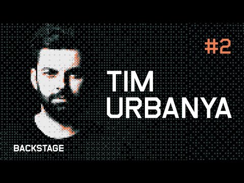 Tim Urbanya - Backstage #2