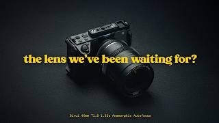 I was 92.8% wrong about Anamorphic Autofocus Lenses.. (Sirui 40mm T1.8 1.33x)