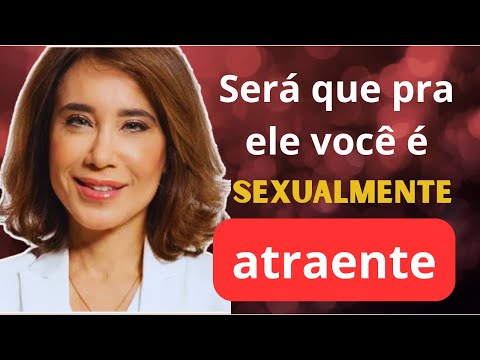COMO SER SEXUALMENTE INTERESSANTE PRA ELE | DRA BARBOSA