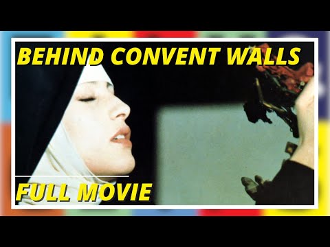 Behind Convent Walls (Interno di un Convento) - Full Tv Version Movie by Film&Clips