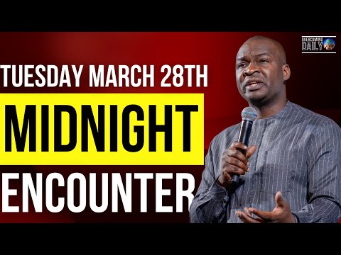 [TUESDAY MARCH 28TH] MIDNIGHT SUPERNATURAL ENCOUNTER WITH THE WORD OF GOD | APOSTLE JOSHUA SELMAN