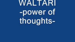 Waltari - Power Of Thoughts