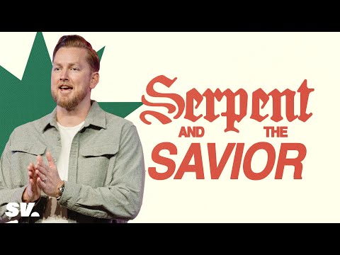 Sun Valley Community Church - Serpent and the Savior - YouTube