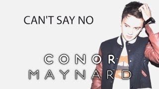 Conor Maynard - Can&#39;t Say No (Interactive EP Sampler)