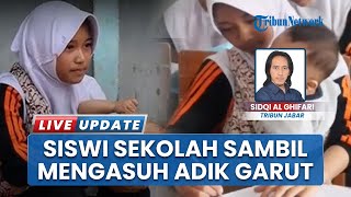 Bikin Terenyuh! Siswi MTs di Garut Rela Bersekolah Sambil Mengasuh Adik, Ingin Bantu sang Ibu