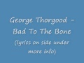Geroge Thorgood Bad To The Bone With Lyrics ...
