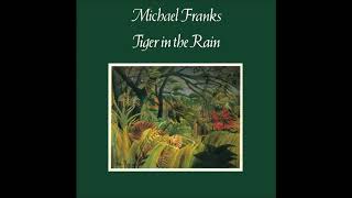 Michael Franks | When it's Over