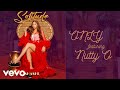 Shashl Nutty O Only Official Audio