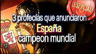 ESPECIAL: 3 profecías que anunciaron que España ganaría el Mundial 2026