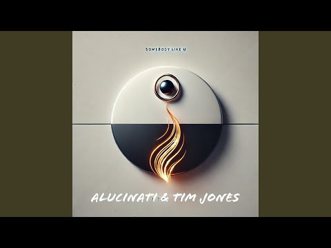SOMEBODY LIKE U (feat. Tim Jones)