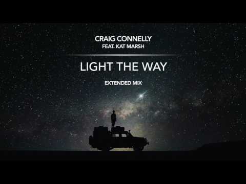 Craig Connelly feat. Kat Marsh - Light The Way (Extended Mix)