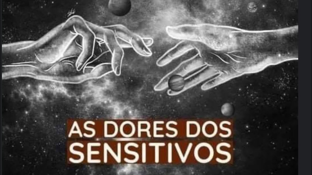 Porque pessoas sensitivas sofrem…?