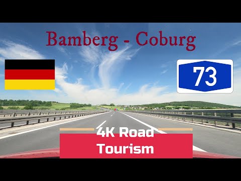 Driving Germany: A73  Bamberg - Coburg - 4k scenic drive through North Franconia