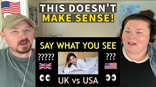 Americans React to BRITISH vs AMERICAN English *55 Differences*