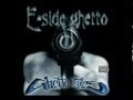 E-Side Ghetto feat. Slow Pain - Gangsta Shit