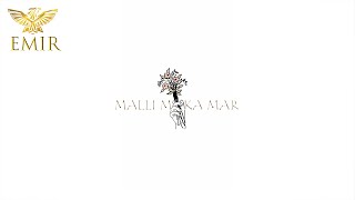 Emir - Malli M'ka Mar