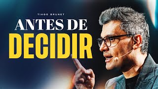 Você Pode Estar Fazendo Tudo Certo,  Mas Tomando a Decisão Errada | Tiago Brunet