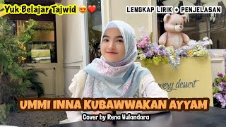 Download lagu Viral! Tajweed learning song 😍 Ummi Inna Kubawwakan Ayyam cover by Rena Wulandara mp3