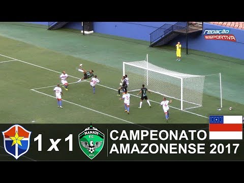 Fast 1 x 1 Manaus - Semifinal Camp. Amazonense 2017