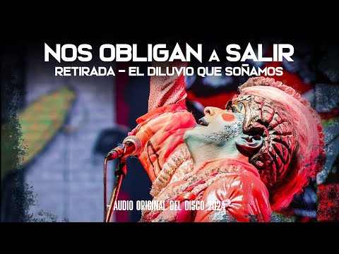 Nos Obligan a Salir - El diluvio que soñamos