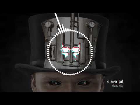 Slava Pit - Dead City