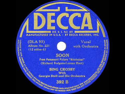 1935 HITS ARCHIVE: Soon - Bing Crosby