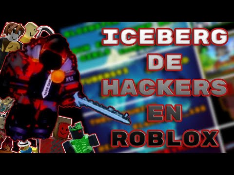 El Iceberg de los Hackers en Roblox 🟥