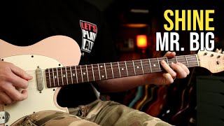How to Play "Shine" by Mr Big | Ritchie Kotzen Guitar Lesson