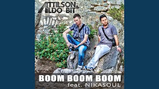 Boom Boom Boom (Extended Mix) (feat. Nikasoul)