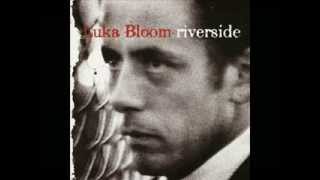 Luka Bloom - Delirious (lyrics)