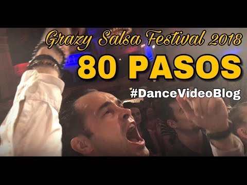Grazy Salsa Festival 2018 (Austria) 🇦🇹 - #DanceVideoBlog - 80 Pasos 👣