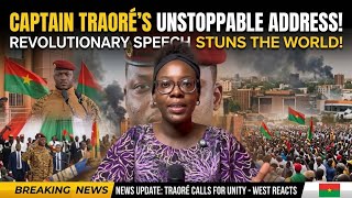 Captain Ibrahim Traoré’s Latest Speech SHOCKS The World! 