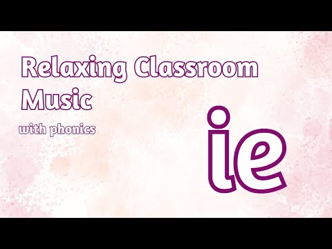 Relaxing Background Classroom Music Kids Phonics Alphabet Group 1
