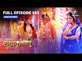 FULL EPISODE 103 Gopadevi Ne Kiya Vyomesh Se Prashn RadhaKrishn Starbharat