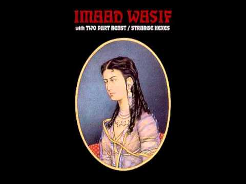 Imaad Wasif and Two Part Beast - Spell
