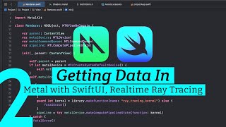 Metal with SwiftUI: Realtime Ray Tracing, Getting Data in