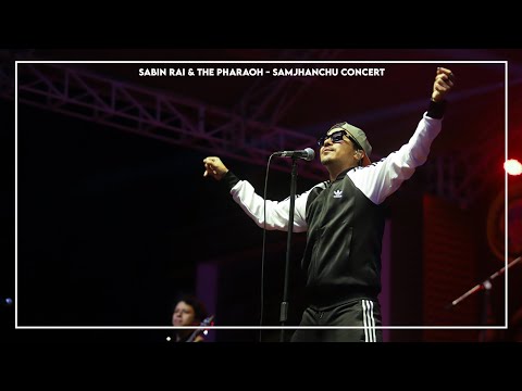 SAMJHANCHU - Sabin Rai & The Pharaoh Live Concert In Pokhara