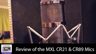 Video thumbnail for MXL CR21 & CR89 Microphone Review by Production Expert