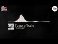 Tupelo Train Chris HAUGEN No Copyright Music