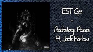 EST Gee - Backstage Passes Ft. Jack Harlow (Audio)